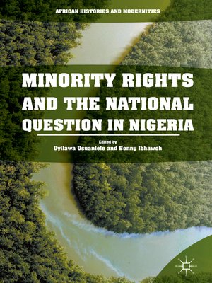 cover image of Minority Rights and the National Question in Nigeria